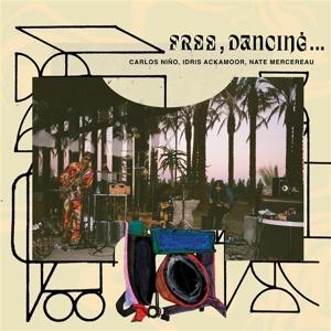 CD Shop - CARLOS NINO,IDRIS ACKAMOOR,NATE MERCEREAU FREE, DANCING . . .