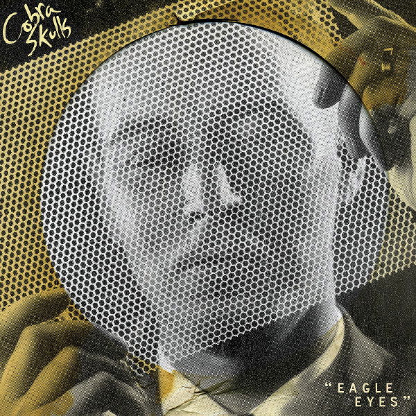 CD Shop - COBRA SKULLS 7-EAGLE EYES