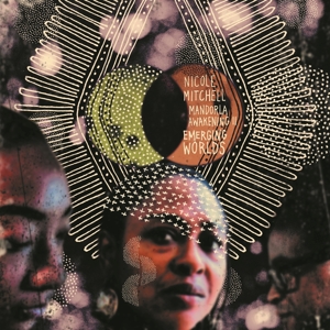 CD Shop - NICOLE MITCHELL MANDORLA AWAKENING II:...