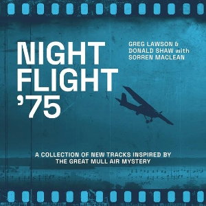 CD Shop - GREG LAWSON,DONALD SHAW,SORREN MACLEAN NIGHT FLIGHT \