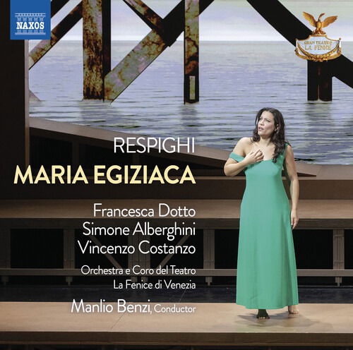 CD Shop - FRANCESCA DOTTO,ORCHESTRA DEL TEATRO LA FENICE DI VENEZIA,MANLIO BENZI RESPIGHI: MARIA EGIZIACA