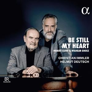 CD Shop - CHRISTIAN IMMLER GROSZ: BE STILL MY HEART