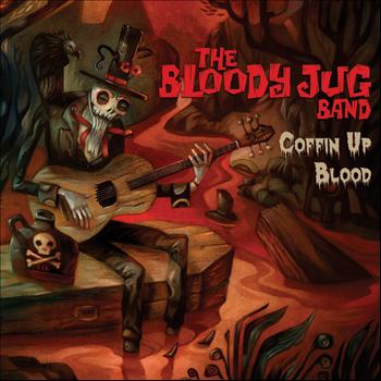 CD Shop - BLOODY JUG BAND COFFIN UP BLOOD
