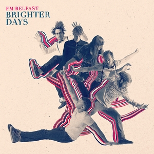 CD Shop - FM BELFAST BRIGHTER DAYS