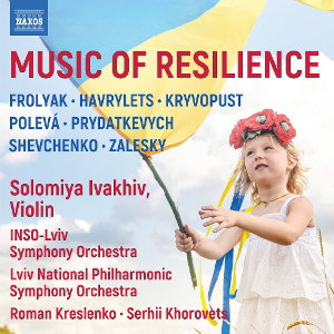 CD Shop - SOLOMIYA IVAKHIV MUSIC OF RESILIENCE