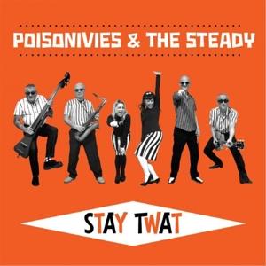 CD Shop - POISONIVIES AND THE STEADY STAY TWAT