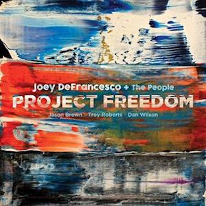 CD Shop - JOEY DEFRANCESCO PROJECT FREEDOM