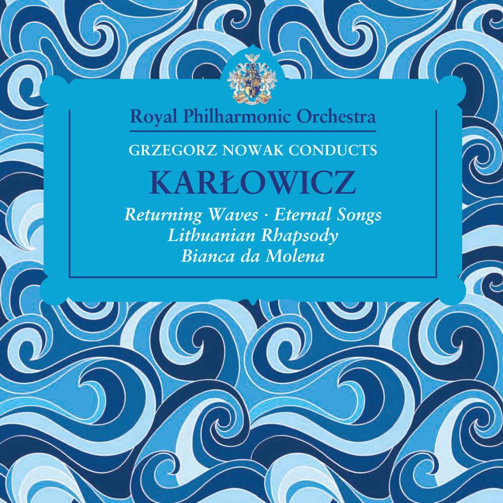 CD Shop - ROYAL PHILHARMONIC ORCHESTRA KARLOWICZ ORCHESTRAL W...