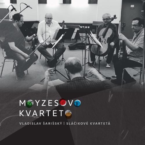 CD Shop - MOYZESOVO KVARTETO VLADISLAV SARISSKY / SLACIKOVE KVARTETA