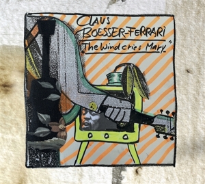CD Shop - CLAUS BOESSER-FERRARI WIND CRIES MARY