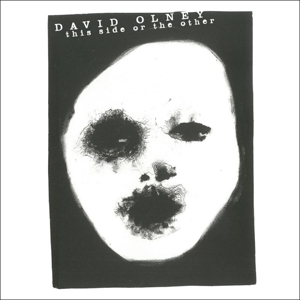 CD Shop - DAVID OLNEY THIS SIDE OR THE OTHER