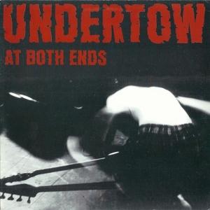 CD Shop - UNDERTOW AT BOTH ENDS