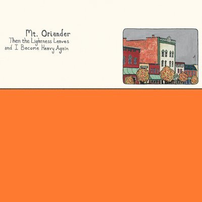 CD Shop - MT. ORIANDER THEN THE LIGHTNESS LEA...