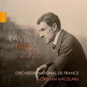 CD Shop - ORCHESTRE NATIONAL DE FRANCE,CRISTIAN MACELARU RAVEL PARIS 2025