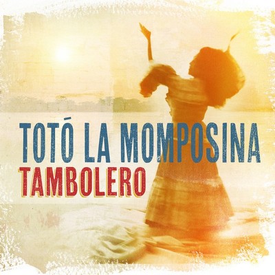 CD Shop - TOTO LA MOMPOSINA Y SUS TAMBORES TAMBO