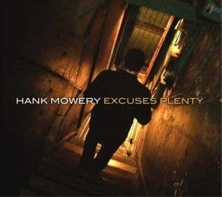 CD Shop - HANK MOWERY EXCUSES PLENTY