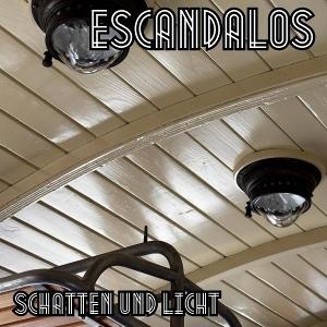CD Shop - ESCANDALOS SCHATTEN UND LICHT