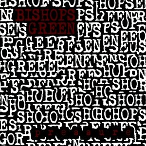 CD Shop - BISHOPS GREEN PRESSURE