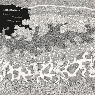 CD Shop - PELKKA POUTANEN JOSSAIN ON KAI SATEENK...