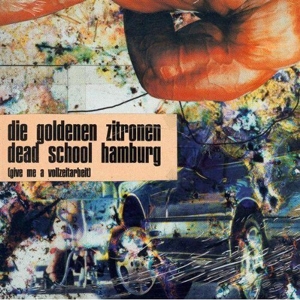 CD Shop - GOLDENEN ZITRONEN DEADSCHOOL HAMBURG - G...