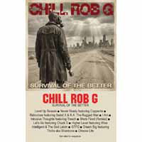 CD Shop - CHILL ROB G SURVIVAL OF THE BETTER