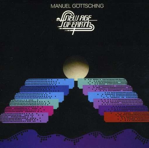 CD Shop - MANUEL GOTTSCHING NEW AGE OF EARTH