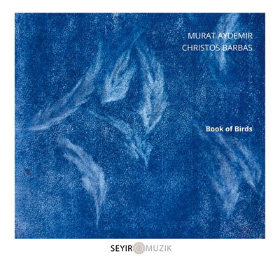 CD Shop - MURAT AYDEMIR,CHRISTOS BARBAS BOOK OF BIRDS