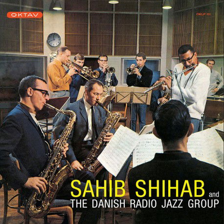 CD Shop - SAHIB SHIHAB Sahib Shihab - And The Danish Radio Jazz Group