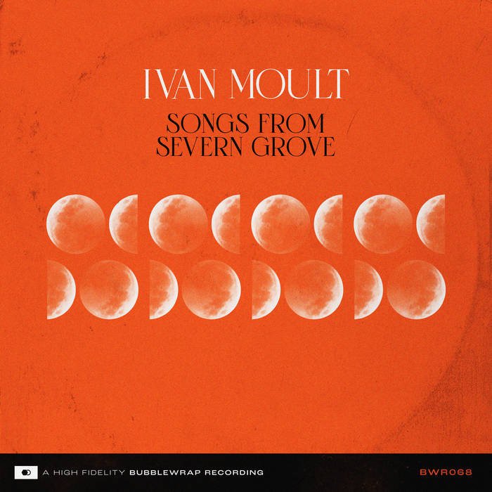 CD Shop - IVAN MOULT SONGS FROM SEVERN GROVE