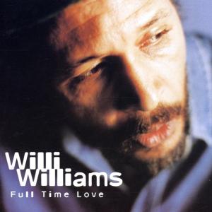CD Shop - WILLIE WILLIAMS FULL TIME LOVE