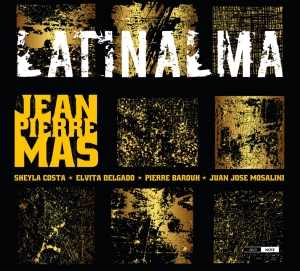 CD Shop - JEAN-PIERRE MAS LATINALMA