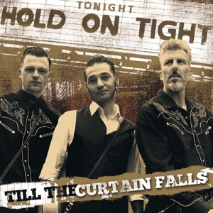 CD Shop - HOLD ON TIGHT TILL THE CURTAIN FALLS