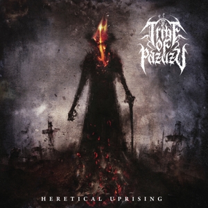 CD Shop - TRIBE OF PAZUZU HERETICAL UPRISING