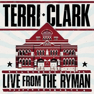 CD Shop - CLARK, TERRI TERRI CLARK: LIVE FROM THE RYMAN