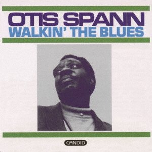 CD Shop - OTIS & ROBERT LOCKWOOD JR. SPANN WALKING THE BLUES