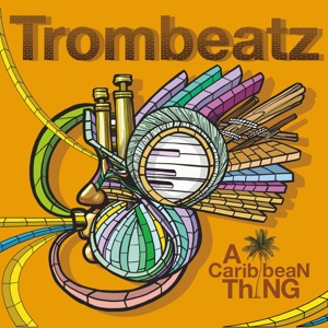 CD Shop - TROMBEATZ A CARIBBEAN THING