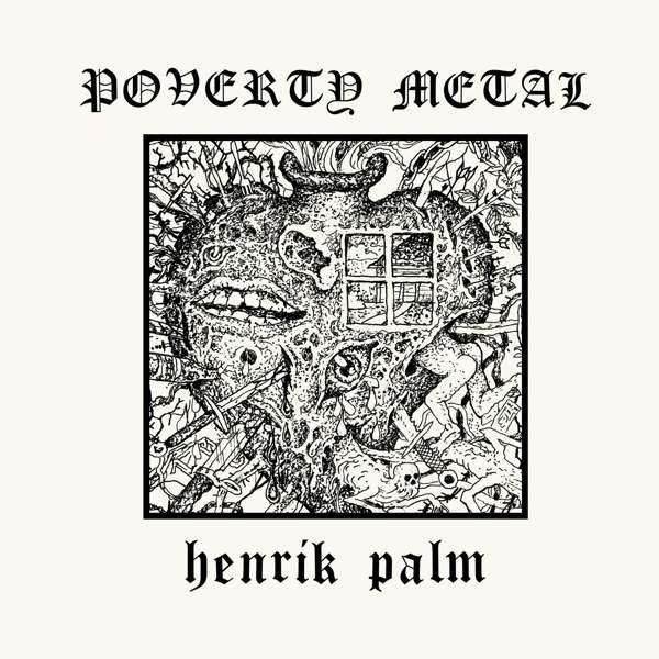 CD Shop - HENRIK PALM POVERTY METAL