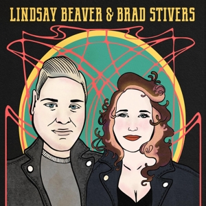 CD Shop - LINDSAY & BRAD STIVERS BEAVER LINDSAY BEAVER & B...