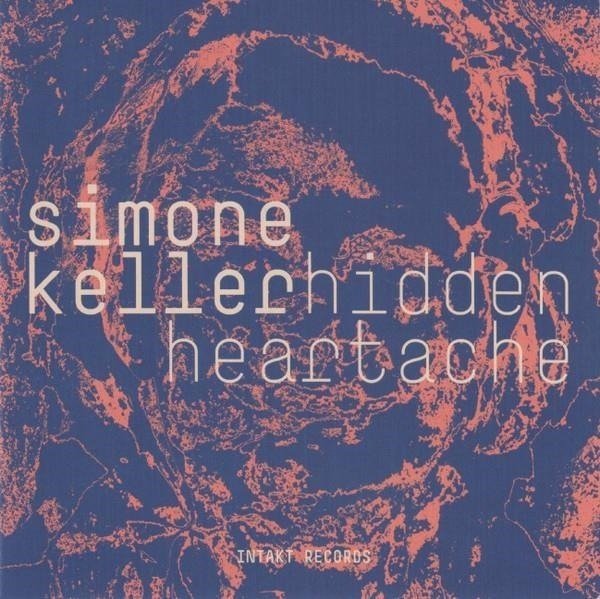 CD Shop - SIMONE KELLER HIDDEN HEARTACHE