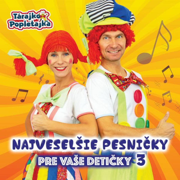 CD Shop - TARAJKO A POPLETAJKA: Najveselsie pesnicky pre Vase deticky 3