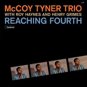 CD Shop - MCCOY TYNER,ROY HAYNES,HENRY GRIMES REACHING FOURTH