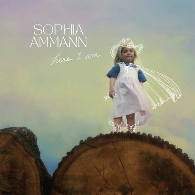 CD Shop - SOPHIA AMMANN HERE I AM