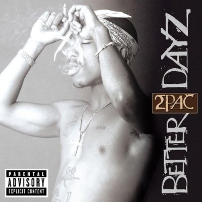 CD Shop - TWO PAC BETTER DAYZ