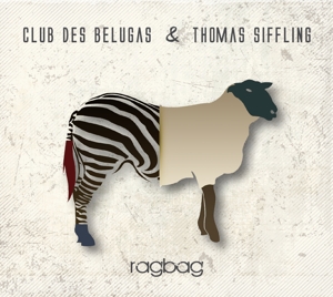 CD Shop - CLUB DES BELUGAS & THOMAS SIFFLING RAGBAG