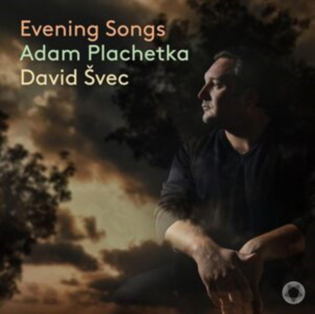 CD Shop - PLACHETKA ADAM, DAVID SVEC EVENING SONGS