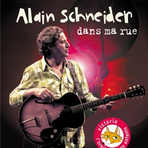CD Shop - ALAIN SCHNEIDER DANS MA RUE