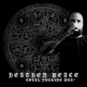 CD Shop - HEATHEN PEACE 7-TOTAL FUCKING WAR!