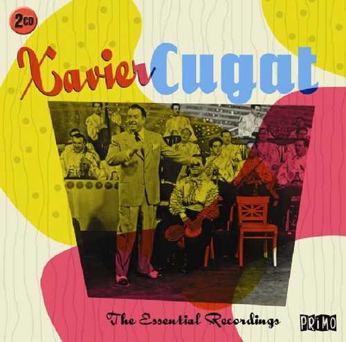 CD Shop - XAVIER CUGAT ESSENTIAL RECORDINGS