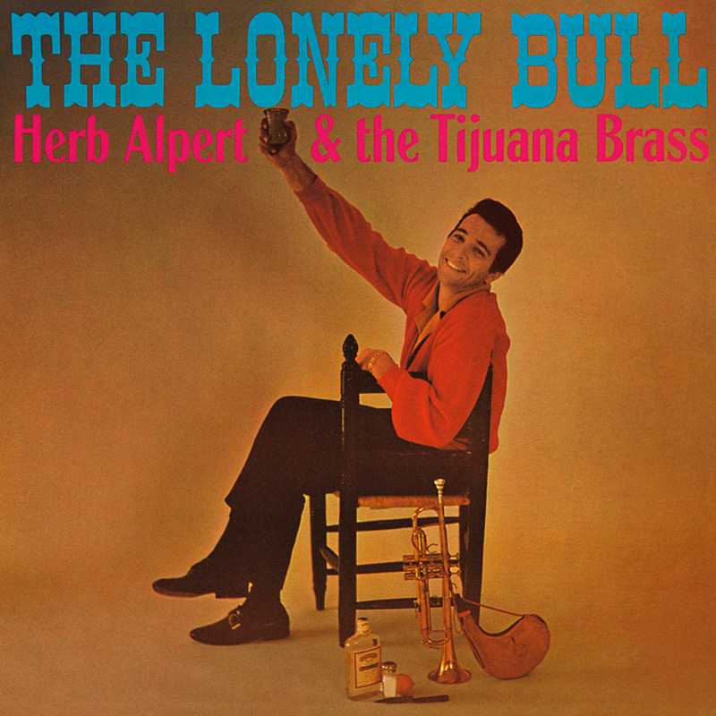 CD Shop - HERB ALPERT & THE TIJUANA BRAS LONELY BULL
