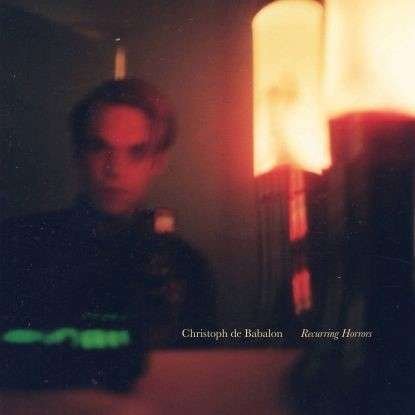 CD Shop - CHRISTOPH DE BABALON RECURRINNG HORRORS